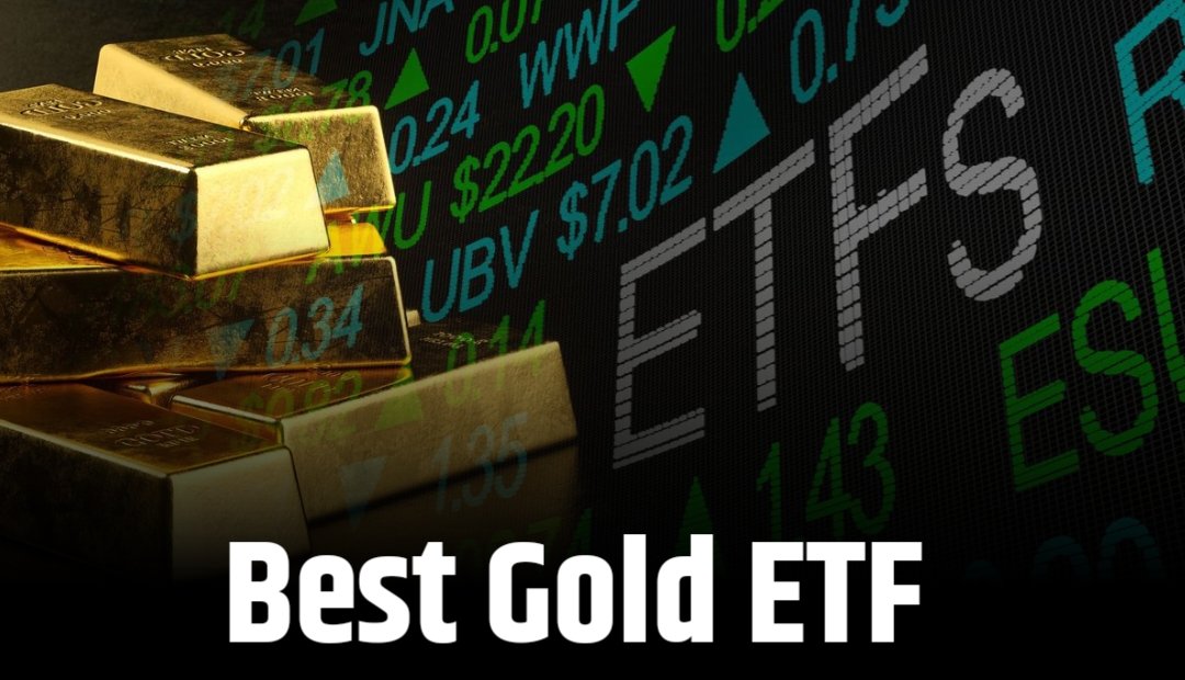 Best Gold ETF