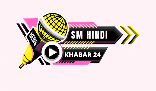 SM.HINDI KHABAR 24